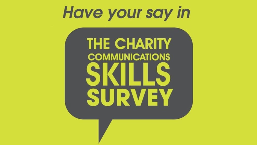 Graphic says: "Have your say in the charity communications skills survey"