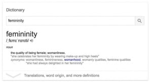 A definition of femininity from Dictionary