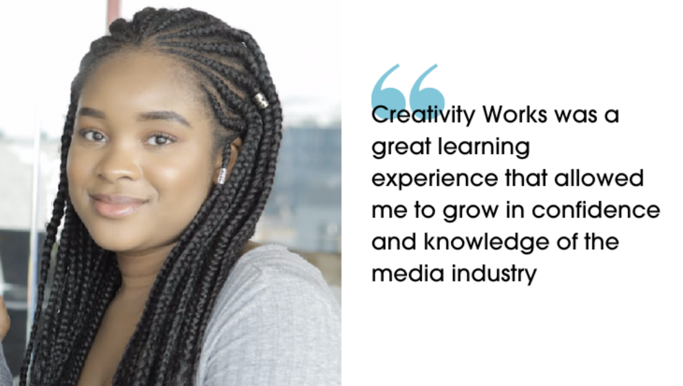 A headshot of Maya smiling. To the right is a quote from her that says "Creativity Works was a great learning experience that allowed me to grow in confidence and knowledge of the media industry"