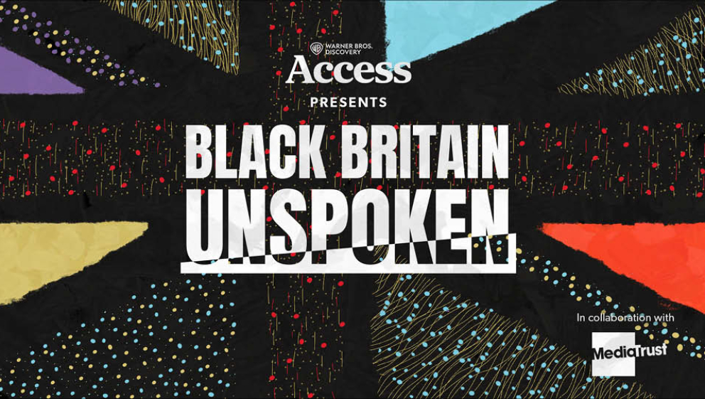 Warner Bros Discovery Access Presents Black Britain Unspoken In collaboration with Media Trust