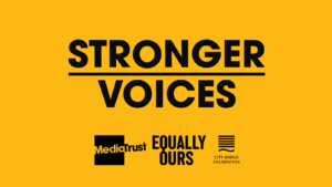 Logos for Stronger Voices, Media Trust, Equally Ours and City Bridge Foundation.