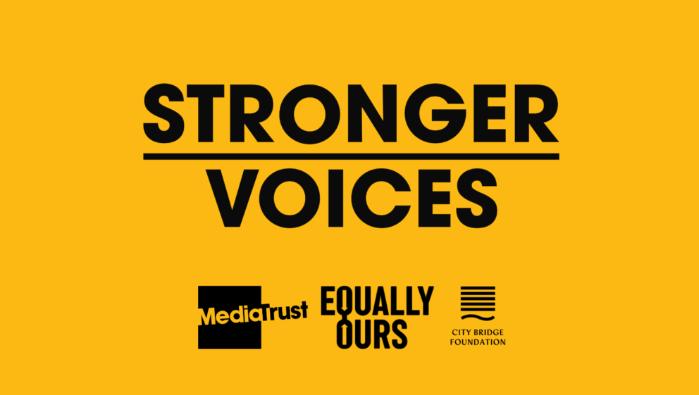 Logos for Stronger Voices, Media Trust, Equally Ours and City Bridge Foundation.