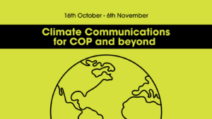 16th October - 6th November Climate Communications for COP and Beyond Line drawing of Earth
