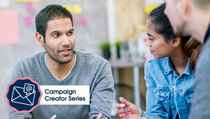 Three people, sat down, talking. A small 'campaign creator series' logo in pink and blue sits in the left hand corner.